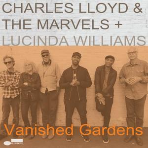 Charles Lloyd & The Marvels