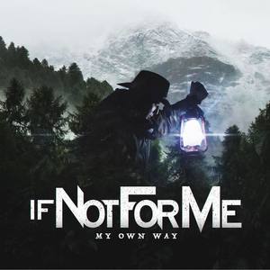 If Not for Me资料,If Not for Me最新歌曲,If Not for MeMV视频,If Not for Me音乐专辑,If Not for Me好听的歌