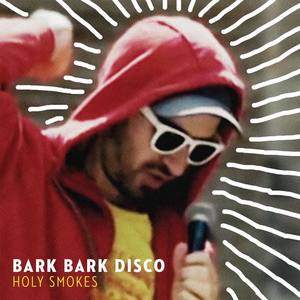 Bark Bark Disco