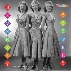 The Beverly Sisters资料,The Beverly Sisters最新歌曲,The Beverly SistersMV视频,The Beverly Sisters音乐专辑,The Beverly Sisters好听的歌
