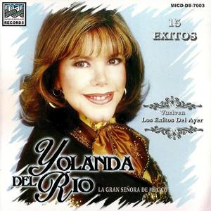 "Yolanda Del Rio ""La Gran Senora De Mexico"""