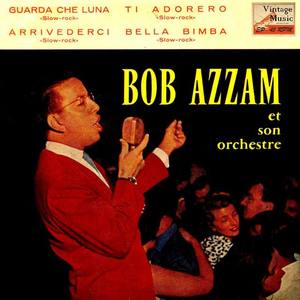 Bob Azzam Y Su Orquesta