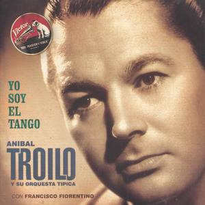 Anibal Troilo Y Su Orquesta Tipica