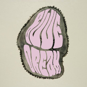 Blue Dream资料,Blue Dream最新歌曲,Blue DreamMV视频,Blue Dream音乐专辑,Blue Dream好听的歌