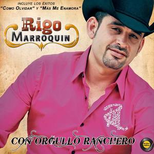 Rigo Marroquín资料,Rigo Marroquín最新歌曲,Rigo MarroquínMV视频,Rigo Marroquín音乐专辑,Rigo Marroquín好听的歌