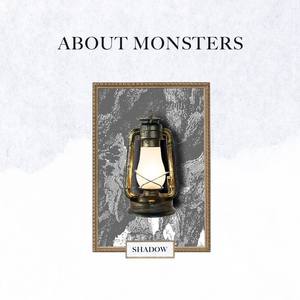 About Monsters