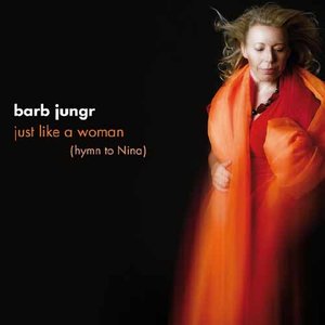 Barb Jungr资料,Barb Jungr最新歌曲,Barb JungrMV视频,Barb Jungr音乐专辑,Barb Jungr好听的歌