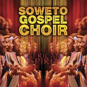Soweto Gospel Choir资料,Soweto Gospel Choir最新歌曲,Soweto Gospel ChoirMV视频,Soweto Gospel Choir音乐专辑,Soweto Gospel Choir好听的歌