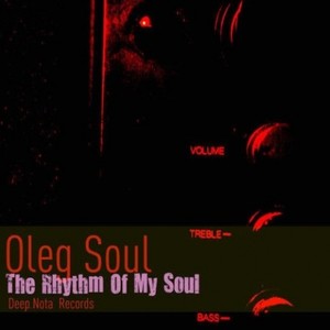Oleg Soul资料,Oleg Soul最新歌曲,Oleg SoulMV视频,Oleg Soul音乐专辑,Oleg Soul好听的歌