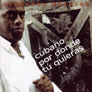 Fernando Bécquer资料,Fernando Bécquer最新歌曲,Fernando BécquerMV视频,Fernando Bécquer音乐专辑,Fernando Bécquer好听的歌