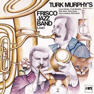 Turk Murphy's Frisco Jazz Band