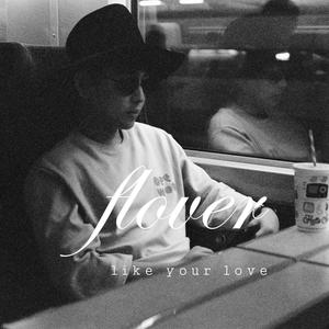 Flover (플로버)资料,Flover (플로버)最新歌曲,Flover (플로버)MV视频,Flover (플로버)音乐专辑,Flover (플로버)好听的歌