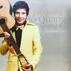 Hồ Quang 8资料,Hồ Quang 8最新歌曲,Hồ Quang 8MV视频,Hồ Quang 8音乐专辑,Hồ Quang 8好听的歌