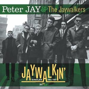 Peter Jay & The Jaywalkers资料,Peter Jay & The Jaywalkers最新歌曲,Peter Jay & The JaywalkersMV视频,Peter Jay & The Jaywalkers音乐专辑,Peter Jay & The Jaywalkers好听的歌