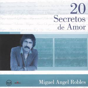 Miguel Angel Robles资料,Miguel Angel Robles最新歌曲,Miguel Angel RoblesMV视频,Miguel Angel Robles音乐专辑,Miguel Angel Robles好听的歌