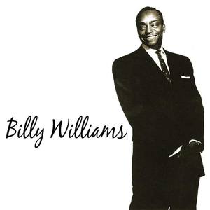 Billy Williams资料,Billy Williams最新歌曲,Billy WilliamsMV视频,Billy Williams音乐专辑,Billy Williams好听的歌