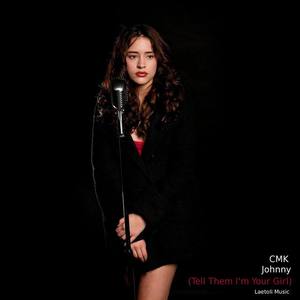 CMK资料,CMK最新歌曲,CMKMV视频,CMK音乐专辑,CMK好听的歌