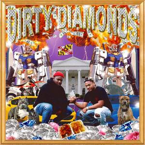 DIRTY DIAMONDS