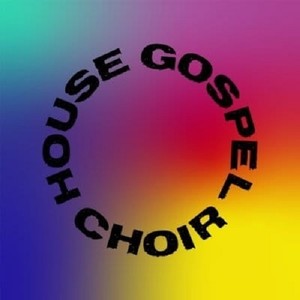 House Gospel Choir