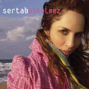 Sertab资料,Sertab最新歌曲,SertabMV视频,Sertab音乐专辑,Sertab好听的歌
