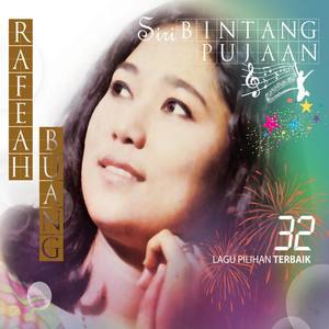 Rafeah Buang资料,Rafeah Buang最新歌曲,Rafeah BuangMV视频,Rafeah Buang音乐专辑,Rafeah Buang好听的歌