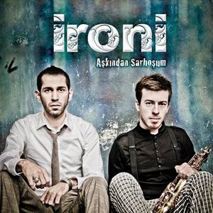 İroni资料,İroni最新歌曲,İroniMV视频,İroni音乐专辑,İroni好听的歌