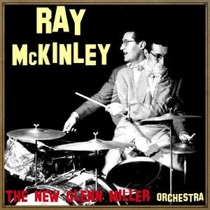 Ray McKinley资料,Ray McKinley最新歌曲,Ray McKinleyMV视频,Ray McKinley音乐专辑,Ray McKinley好听的歌