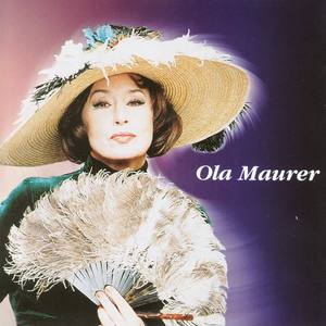 Ola Maurer资料,Ola Maurer最新歌曲,Ola MaurerMV视频,Ola Maurer音乐专辑,Ola Maurer好听的歌