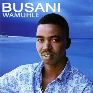 Busani资料,Busani最新歌曲,BusaniMV视频,Busani音乐专辑,Busani好听的歌