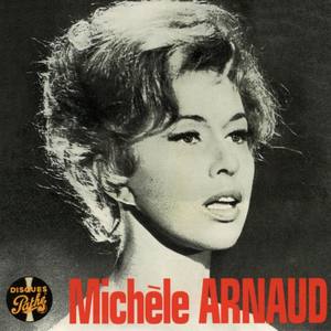 Michèle Arnaud资料,Michèle Arnaud最新歌曲,Michèle ArnaudMV视频,Michèle Arnaud音乐专辑,Michèle Arnaud好听的歌