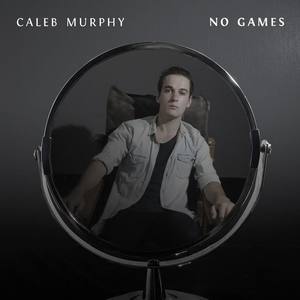 Caleb Murphy资料,Caleb Murphy最新歌曲,Caleb MurphyMV视频,Caleb Murphy音乐专辑,Caleb Murphy好听的歌