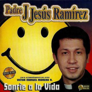 Padre J. Jesus Ramirez