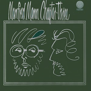 Manfred Mann Chapter Three资料,Manfred Mann Chapter Three最新歌曲,Manfred Mann Chapter ThreeMV视频,Manfred Mann Chapter Three音乐专辑,Manfred Mann Chapter Three好听的歌