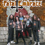 Fatal Embrace资料,Fatal Embrace最新歌曲,Fatal EmbraceMV视频,Fatal Embrace音乐专辑,Fatal Embrace好听的歌