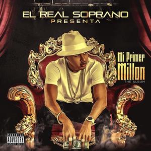 El Real Soprano资料,El Real Soprano最新歌曲,El Real SopranoMV视频,El Real Soprano音乐专辑,El Real Soprano好听的歌