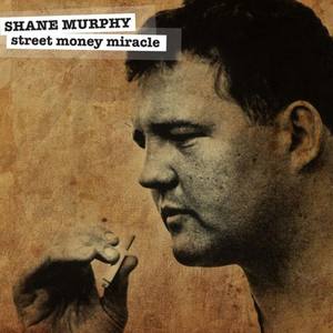 Shane Murphy资料,Shane Murphy最新歌曲,Shane MurphyMV视频,Shane Murphy音乐专辑,Shane Murphy好听的歌