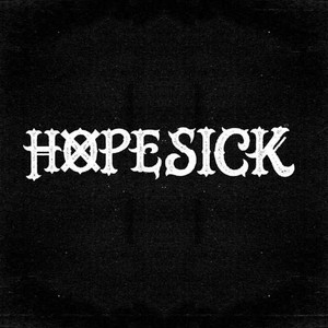 Hopesick资料,Hopesick最新歌曲,HopesickMV视频,Hopesick音乐专辑,Hopesick好听的歌