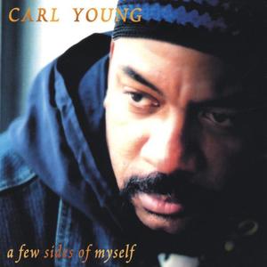 Carl Young资料,Carl Young最新歌曲,Carl YoungMV视频,Carl Young音乐专辑,Carl Young好听的歌