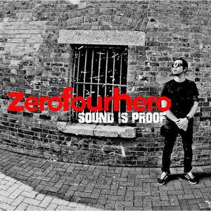 Zero Four Hero资料,Zero Four Hero最新歌曲,Zero Four HeroMV视频,Zero Four Hero音乐专辑,Zero Four Hero好听的歌