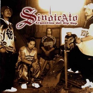 Sindicato Argentino Del Hip Hop资料,Sindicato Argentino Del Hip Hop最新歌曲,Sindicato Argentino Del Hip HopMV视频,Sindicato Argentino Del Hip Hop音乐专辑,Sindicato Argentino Del Hip Hop好听的歌