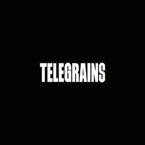 TELEGRAINS