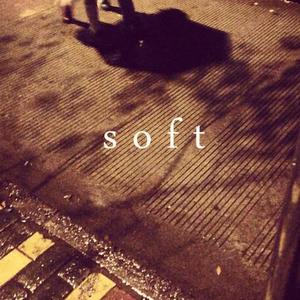 Soft资料,Soft最新歌曲,SoftMV视频,Soft音乐专辑,Soft好听的歌