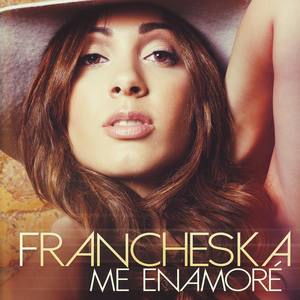 Francheska资料,Francheska最新歌曲,FrancheskaMV视频,Francheska音乐专辑,Francheska好听的歌