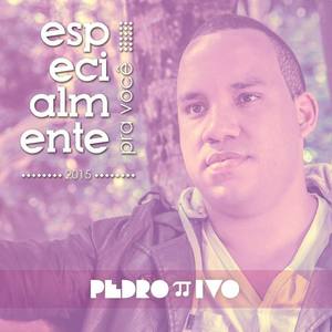 Pedro Ivo资料,Pedro Ivo最新歌曲,Pedro IvoMV视频,Pedro Ivo音乐专辑,Pedro Ivo好听的歌
