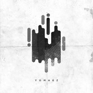 YOMAEZ资料,YOMAEZ最新歌曲,YOMAEZMV视频,YOMAEZ音乐专辑,YOMAEZ好听的歌