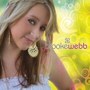 Brooke Webb资料,Brooke Webb最新歌曲,Brooke WebbMV视频,Brooke Webb音乐专辑,Brooke Webb好听的歌