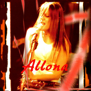 Allona资料,Allona最新歌曲,AllonaMV视频,Allona音乐专辑,Allona好听的歌