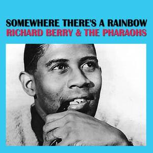 Richard Berry & The Pharaohs资料,Richard Berry & The Pharaohs最新歌曲,Richard Berry & The PharaohsMV视频,Richard Berry & The Pharaohs音乐专辑,Richard Berry & The Pharaohs好听的歌