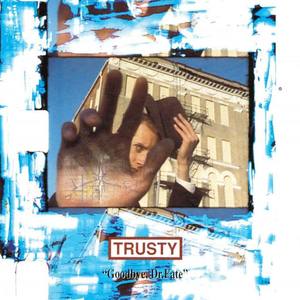 Trusty资料,Trusty最新歌曲,TrustyMV视频,Trusty音乐专辑,Trusty好听的歌