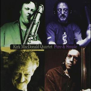 Kirk MacDonald Quartet